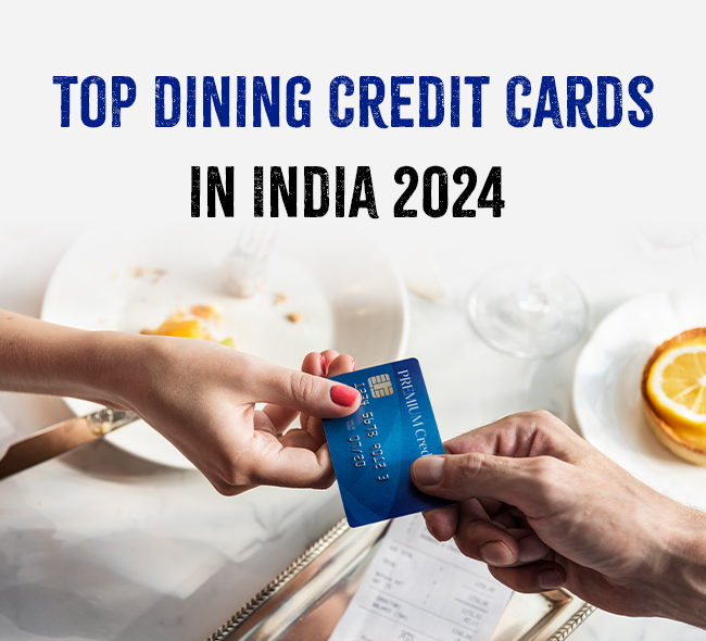 Top Dining Credit Cards in India 2024