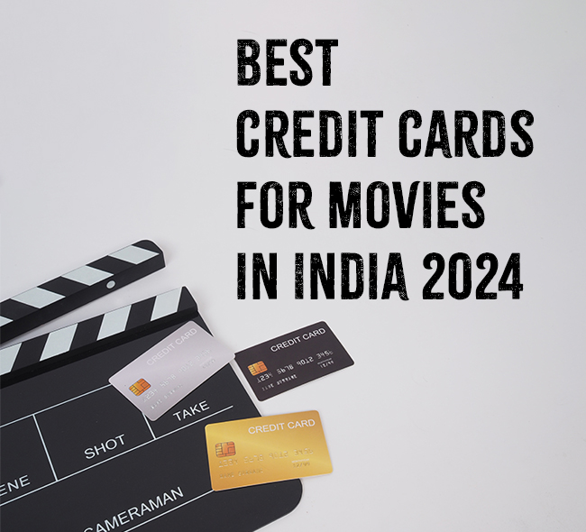 Best credit cards for movies in India 2024